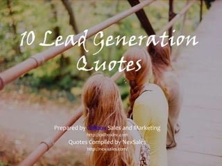 You are currently viewing Inspiring Lead Generation Quotes and How They Can Help You