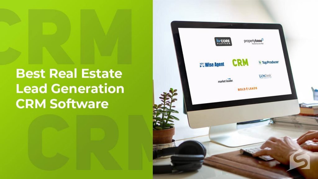 You are currently viewing Best Lead Generation Software for Real Estate