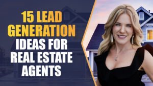 Read more about the article Lead Generation Ideas for Real Estate: Skyrocket Your Sales!